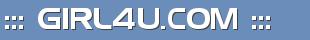 ::: GIRL4U.COM :::
